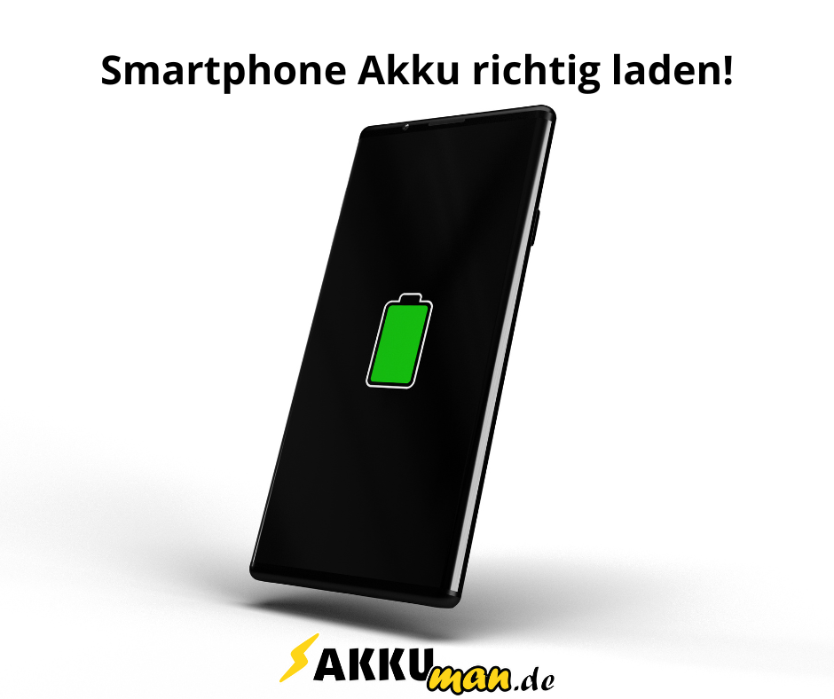 Smartphone Akku richtig laden AKKUman.de