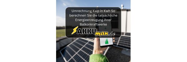 Umrechnung Kwp in Kwh - So berechnen...