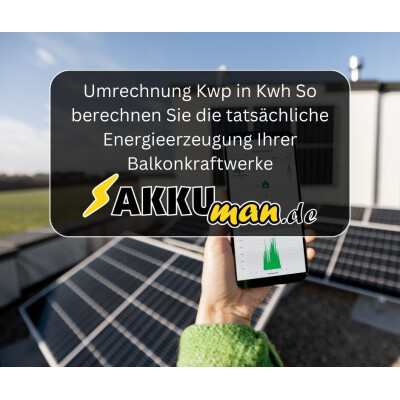 Umrechnung Kwp in Kwh - So berechnen...