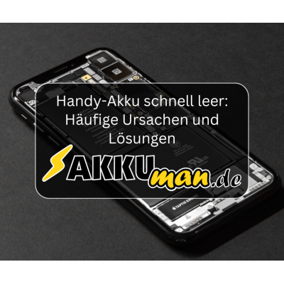 Handy-Akku schnell leer: Häufige...