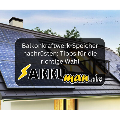 Speicher für Balkonkraftwerk nachrüsten