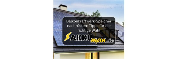 Speicher für Balkonkraftwerk nachrüsten
