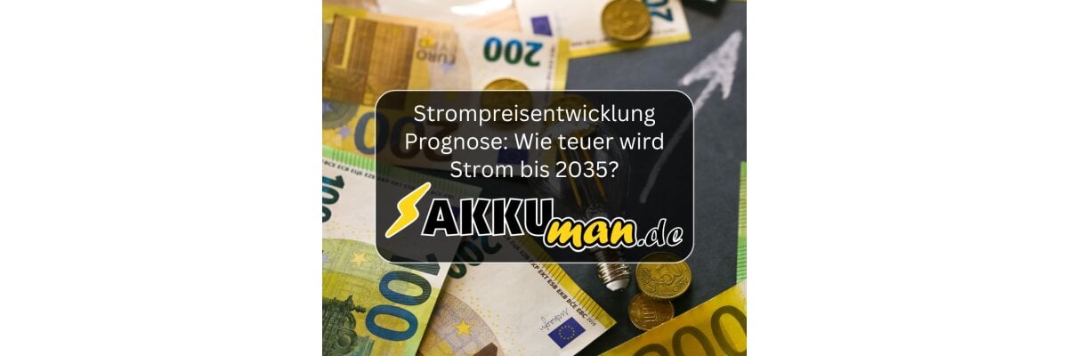 Strompreisentwicklung Prognose: Wie teuer wird Strom bis 2035? - Strompreisentwicklung Prognose: Wie teuer wird Strom bis 2035?