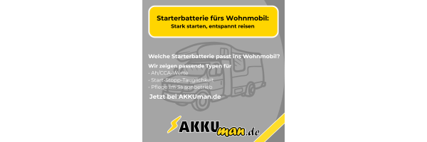 Starterbatterie fürs Wohnmobil: Stark...