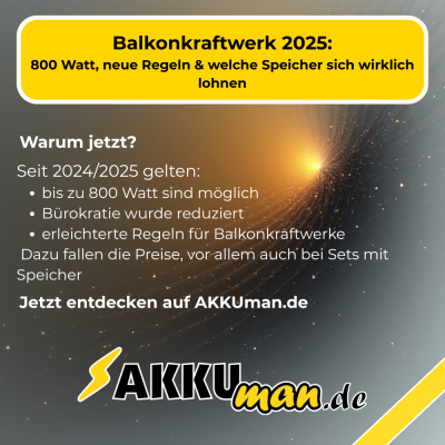 Balkonkraftwerk 2025: 800 Watt, neue...