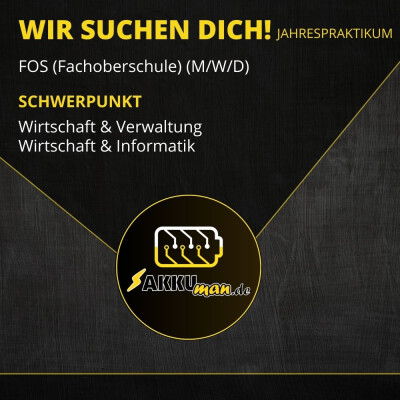 Jahrespraktikum FOS (Fachoberschule)...