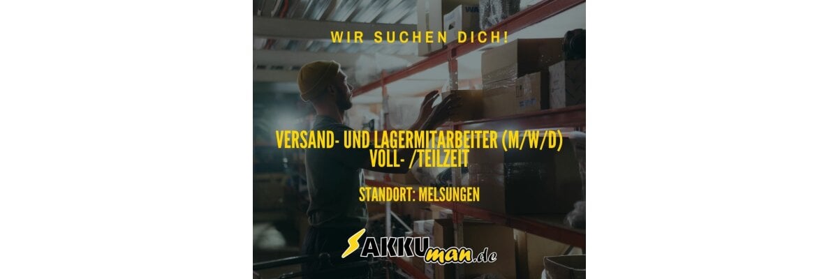 Versand- und Lagermitarbeiter (m/w/d) Voll- /Teilzeit - Stellenanzeige - Versand- und Lagermitarbeiter (m/w/d) Voll- /Teilzeit