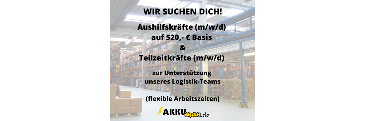 Aushilfskraft auf 520 € Basis oder Teilzeitkraft (m/w/d) - Aushilfskraft auf 520 € Basis oder Teilzeitkraft (m/w/d)