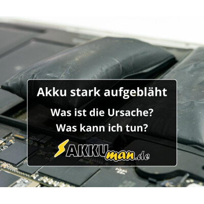 Aufgeblähter Akku  - Was ist die...