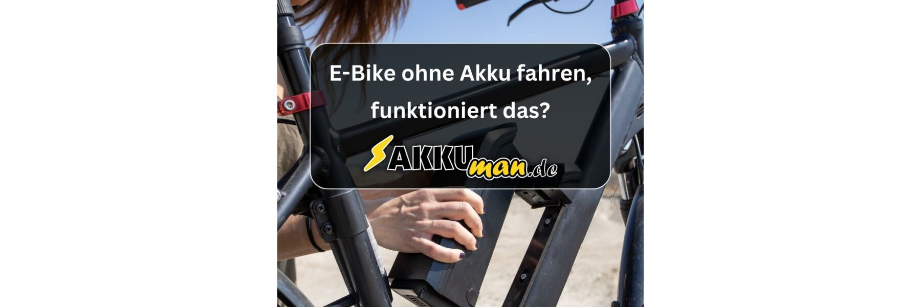 EBike ohne Akku fahren wie funktioniert das?