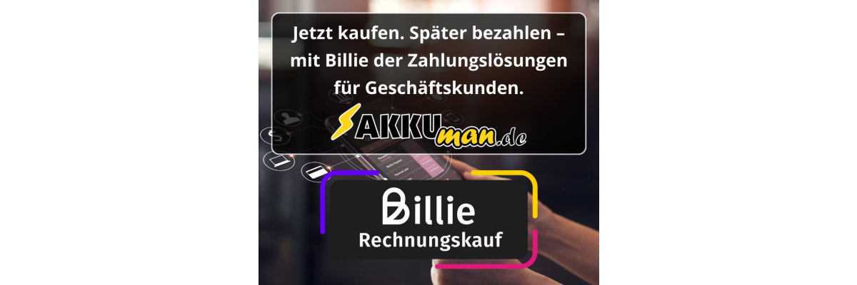 Jetzt kaufen. Später bezahlen – mit Billie  - Jetzt kaufen. Später bezahlen – mit Billie bei AKKUman.de