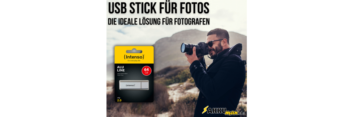 USB Stick für Fotos: Die ideale Lösung für Fotografen - USB Stick für Fotos: Die ideale Lösung für Fotografen