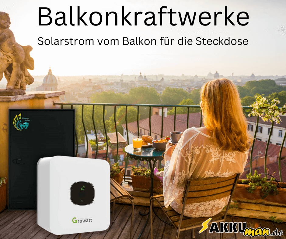 Balkonkraftwerk - Solarstrom vom Balkon für die Steckdose