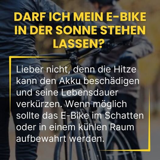 Darf ich mein E-Bike in der Sonne stehen lassen?